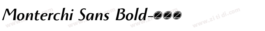 Monterchi Sans Bold字体转换